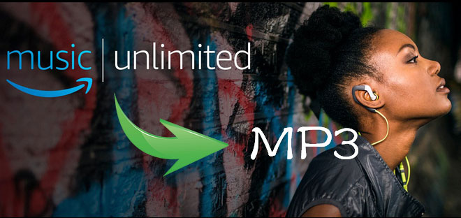 Amazon Music Unlimited 音楽を MP3 にダウンロード